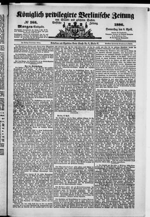 Königlich privilegirte Berlinische Zeitung von Staats- und gelehrten Sachen vom 08.04.1886