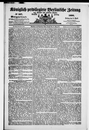 Königlich privilegirte Berlinische Zeitung von Staats- und gelehrten Sachen vom 09.04.1886