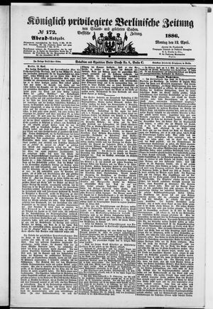 Königlich privilegirte Berlinische Zeitung von Staats- und gelehrten Sachen on Apr 12, 1886