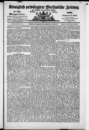 Königlich privilegirte Berlinische Zeitung von Staats- und gelehrten Sachen vom 13.04.1886