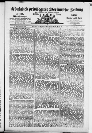 Königlich privilegirte Berlinische Zeitung von Staats- und gelehrten Sachen on Apr 13, 1886