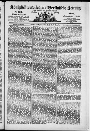 Königlich privilegirte Berlinische Zeitung von Staats- und gelehrten Sachen vom 17.04.1886