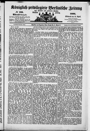 Königlich privilegirte Berlinische Zeitung von Staats- und gelehrten Sachen on Apr 21, 1886