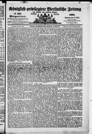 Königlich privilegirte Berlinische Zeitung von Staats- und gelehrten Sachen on May 16, 1886