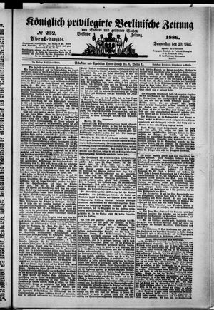 Königlich privilegirte Berlinische Zeitung von Staats- und gelehrten Sachen on May 20, 1886