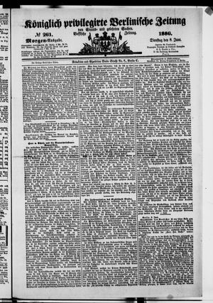 Königlich privilegirte Berlinische Zeitung von Staats- und gelehrten Sachen vom 08.06.1886