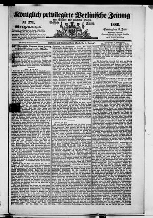 Königlich privilegirte Berlinische Zeitung von Staats- und gelehrten Sachen on Jun 13, 1886
