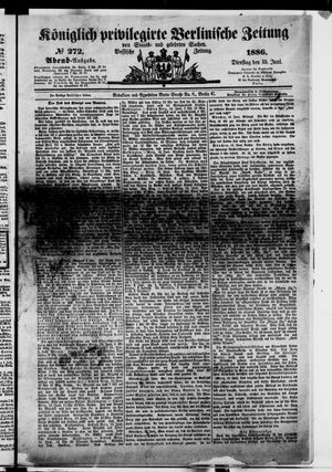 Königlich privilegirte Berlinische Zeitung von Staats- und gelehrten Sachen on Jun 15, 1886