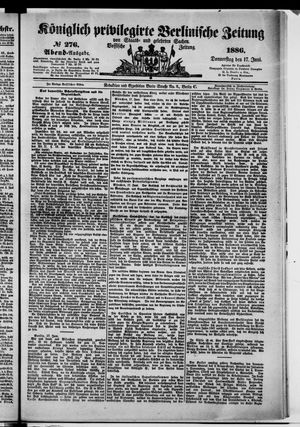 Königlich privilegirte Berlinische Zeitung von Staats- und gelehrten Sachen vom 17.06.1886