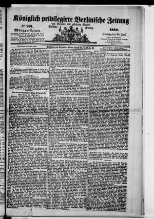 Königlich privilegirte Berlinische Zeitung von Staats- und gelehrten Sachen vom 20.06.1886