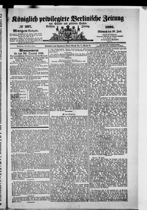 Königlich privilegirte Berlinische Zeitung von Staats- und gelehrten Sachen vom 30.06.1886