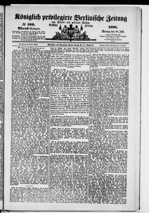 Königlich privilegirte Berlinische Zeitung von Staats- und gelehrten Sachen vom 19.07.1886