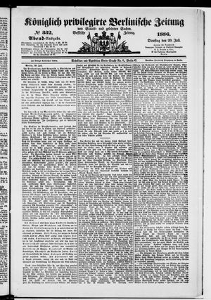 Königlich privilegirte Berlinische Zeitung von Staats- und gelehrten Sachen vom 20.07.1886