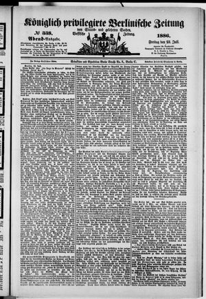 Königlich privilegirte Berlinische Zeitung von Staats- und gelehrten Sachen vom 23.07.1886