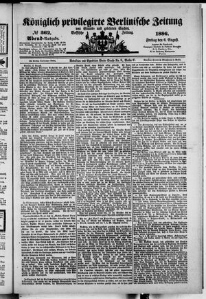 Königlich privilegirte Berlinische Zeitung von Staats- und gelehrten Sachen vom 06.08.1886