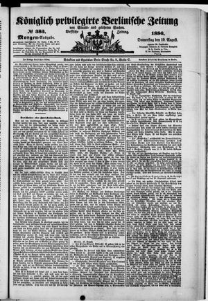 Königlich privilegirte Berlinische Zeitung von Staats- und gelehrten Sachen vom 19.08.1886