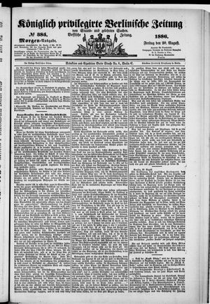 Königlich privilegirte Berlinische Zeitung von Staats- und gelehrten Sachen vom 20.08.1886