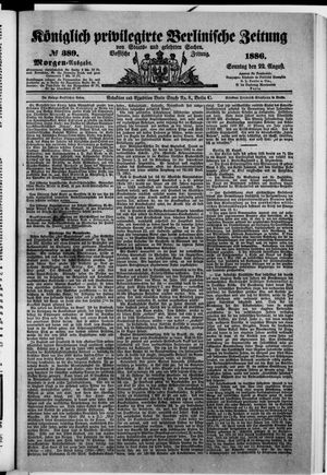 Königlich privilegirte Berlinische Zeitung von Staats- und gelehrten Sachen vom 22.08.1886