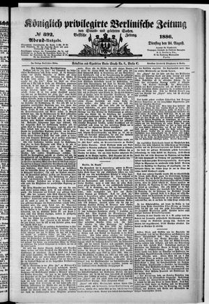 Königlich privilegirte Berlinische Zeitung von Staats- und gelehrten Sachen on Aug 24, 1886