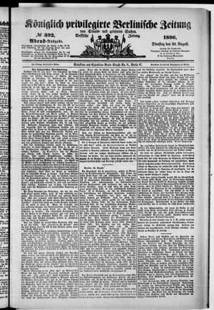 Königlich privilegirte Berlinische Zeitung von Staats- und gelehrten Sachen vom 24.08.1886