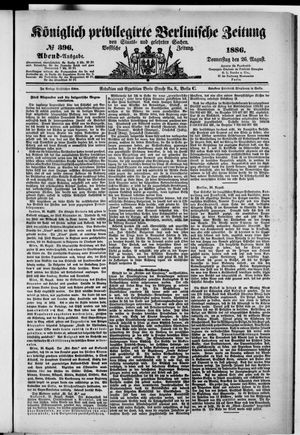 Königlich privilegirte Berlinische Zeitung von Staats- und gelehrten Sachen vom 26.08.1886
