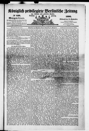 Königlich privilegirte Berlinische Zeitung von Staats- und gelehrten Sachen vom 15.09.1886