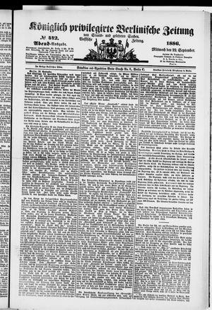 Königlich privilegirte Berlinische Zeitung von Staats- und gelehrten Sachen on Sep 22, 1886