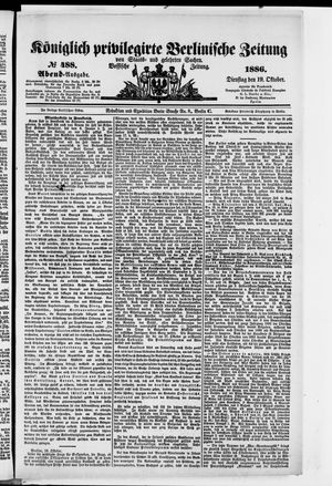Königlich privilegirte Berlinische Zeitung von Staats- und gelehrten Sachen vom 19.10.1886