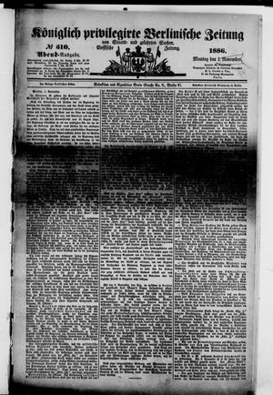 Königlich privilegirte Berlinische Zeitung von Staats- und gelehrten Sachen vom 01.11.1886