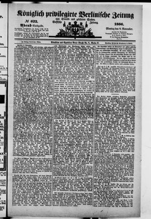 Königlich privilegirte Berlinische Zeitung von Staats- und gelehrten Sachen on Nov 8, 1886