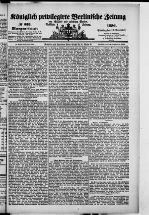 Königlich privilegirte Berlinische Zeitung von Staats- und gelehrten Sachen on Nov 14, 1886