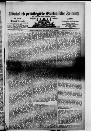 Königlich privilegirte Berlinische Zeitung von Staats- und gelehrten Sachen vom 15.11.1886