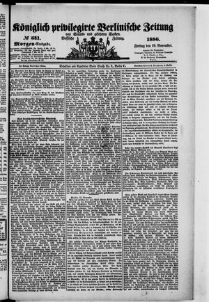 Königlich privilegirte Berlinische Zeitung von Staats- und gelehrten Sachen vom 19.11.1886