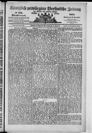 Königlich privilegirte Berlinische Zeitung von Staats- und gelehrten Sachen vom 19.11.1886