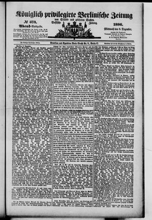 Königlich privilegirte Berlinische Zeitung von Staats- und gelehrten Sachen on Dec 8, 1886