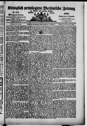 Königlich privilegirte Berlinische Zeitung von Staats- und gelehrten Sachen vom 10.12.1886