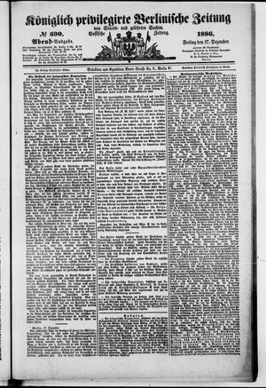 Königlich privilegirte Berlinische Zeitung von Staats- und gelehrten Sachen vom 17.12.1886