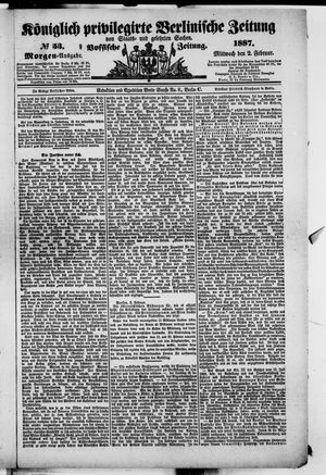 Königlich privilegirte Berlinische Zeitung von Staats- und gelehrten Sachen vom 02.02.1887