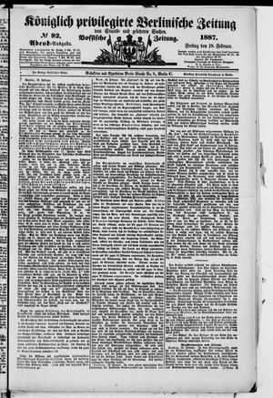 Königlich privilegirte Berlinische Zeitung von Staats- und gelehrten Sachen vom 18.02.1887