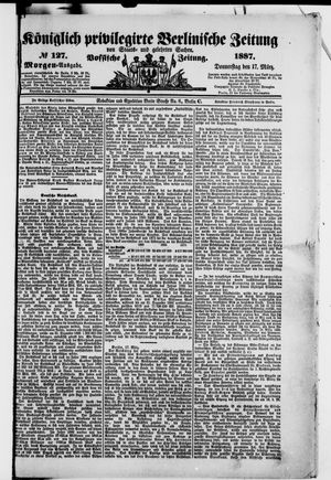 Königlich privilegirte Berlinische Zeitung von Staats- und gelehrten Sachen vom 17.03.1887