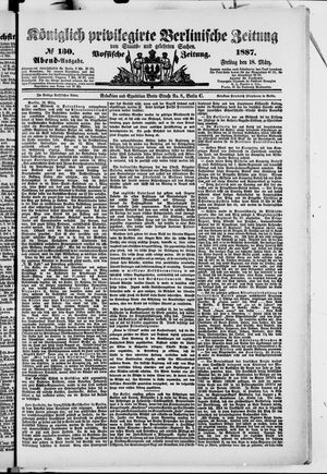 Königlich privilegirte Berlinische Zeitung von Staats- und gelehrten Sachen vom 18.03.1887