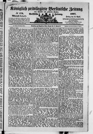 Königlich privilegirte Berlinische Zeitung von Staats- und gelehrten Sachen vom 15.04.1887
