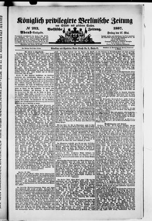 Königlich privilegirte Berlinische Zeitung von Staats- und gelehrten Sachen on May 27, 1887