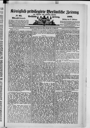 Königlich privilegirte Berlinische Zeitung von Staats- und gelehrten Sachen vom 17.02.1888