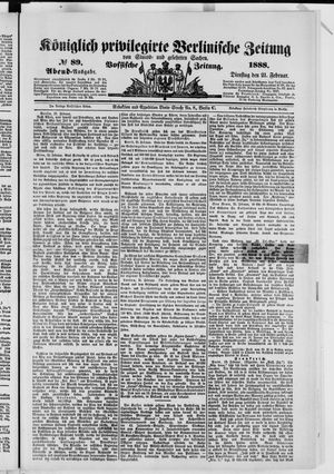 Königlich privilegirte Berlinische Zeitung von Staats- und gelehrten Sachen vom 21.02.1888