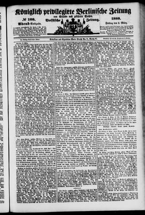 Königlich privilegirte Berlinische Zeitung von Staats- und gelehrten Sachen vom 02.03.1888