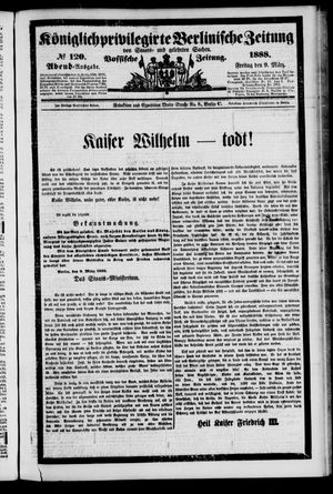 Königlich privilegirte Berlinische Zeitung von Staats- und gelehrten Sachen vom 09.03.1888