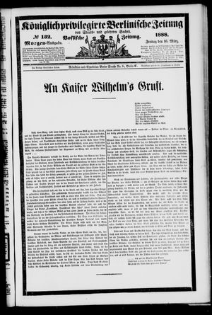 Königlich privilegirte Berlinische Zeitung von Staats- und gelehrten Sachen vom 16.03.1888