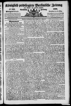 Königlich privilegirte Berlinische Zeitung von Staats- und gelehrten Sachen vom 24.03.1888