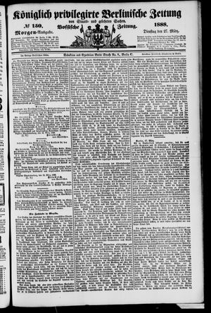 Königlich privilegirte Berlinische Zeitung von Staats- und gelehrten Sachen vom 27.03.1888